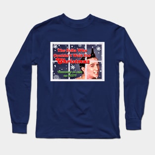 The Fella Who Couldn't Wait For Christmas SCTV Long Sleeve T-Shirt